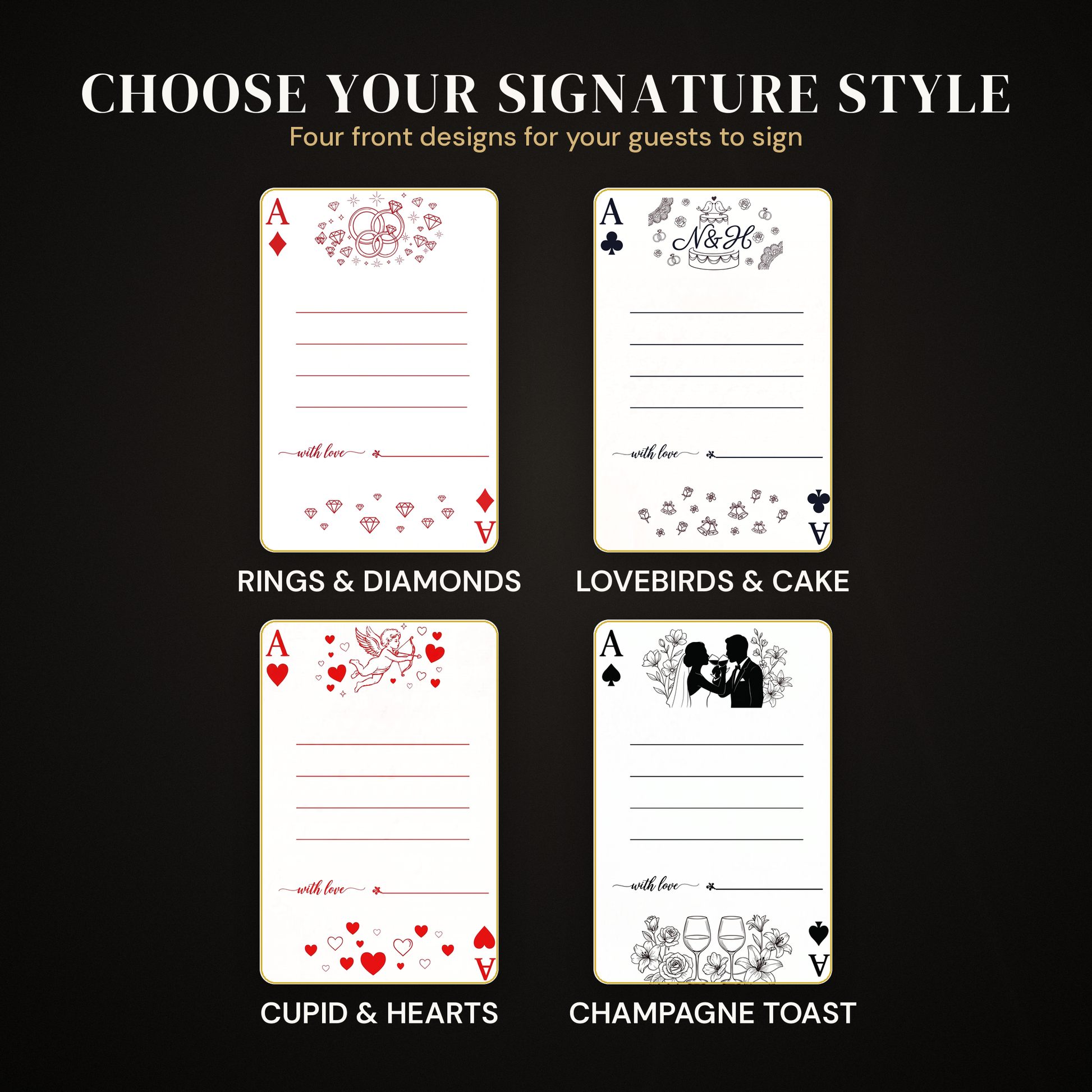 Four custom wedding playing card face designs with signature lines: rings and diamonds, lovebirds and cake, cupid and hearts, and champagne toast on dark background